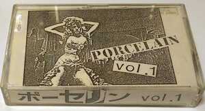 Japanese 80s Hardcore punk Porcelain vol.1 ポーセリン 1st カセットテープ 日本 80年代パンク ハードコア