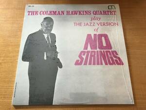 THE COLEMAN HAWKINS QUARTET / THE JAZZ VERSION of NO STRINGS Moodsville 25