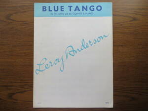 ♪ [トランペット 楽譜] BLUE TANGO for B♭Trumpet or Cornet & Piano（「ブルー・タンゴ」トランペットまたはコルネットとピアノ）♪
