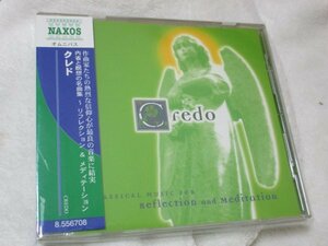 NAXOS【CD】クレド - 内省と瞑想の名曲集　//リフレクション＆メディテーション