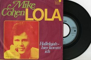 【ロック 7インチ】Mike Cohen - Lola / Hallelujah - Hier Komm' Ich [Metronome M25476]