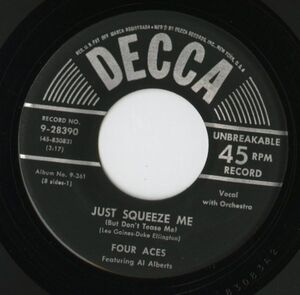 【ロック 7インチ】Four Aces - Just Squeeze Me / Heart And Soul [Decca 9-361]