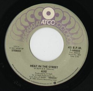 【ロック 7インチ】Axe - Heat In The Street / Midnight Drives Me Mad [ATCO Records 7-99850]