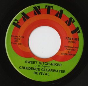 【ロック 7インチ】Creedence Clearwater Revival - Sweet Hitch-Hiker / Door To Door [Fantasy FANT-665]