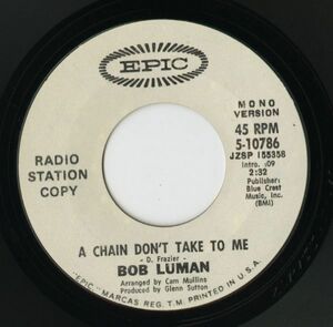 【ロック 7インチ】Bob Luman - A Chain Don't Take To Me [Epic 5-10786]