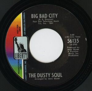 【ロック 7インチ】The Dusty Soul - Big Bad City / Dusty Soul [Liberty 56135]