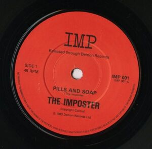 【ロック 7インチ】The Imposter - Pills And Soap [Imp Records IMP 001]