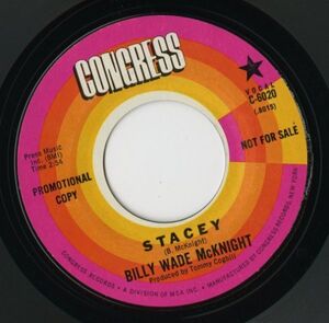 【ロック 7インチ】Billy Wade McKnight - Stacey / Marye Anne [Congress C 6020]