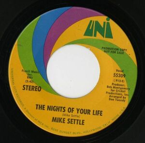【ロック 7インチ】Mike Settle - Saturdays Only / The Nights Of Your Life [UNI Records 55309]