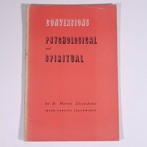 【英語洋書】 CONVERSIONS ： PSYCHOLOGICAL and SPIRITUAL コンバージョン：心理的・精神的なもの 1963 小冊子 心理学