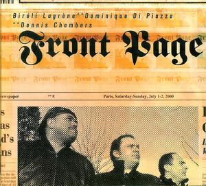 FRONT PAGE/BIRELI LAGRENEビレリ・ラグレーン,DOMINIQUE DI PIAZZA,DENNIS CHAMBERS,JOHN McLAUGHLINジョン・マクラフリン