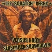 貴重廃盤 Lee "Scratch" Perry VS. I Roy Sensimilla Showdown