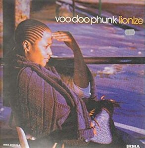 貴重廃盤 Voo Doo Phunk Lionize　至極のグルーヴ　　Acid-Jazz/ Soul R&B　free soul jazz fusion club 