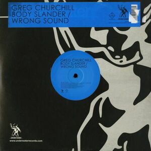 試聴 Greg Churchill - Body Slander [12inch] Underwater Records UK 2004 Tech House