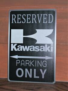 ブリキ看板　RESERVED Kawasaki PARKING ONLY 　予約　カワサキ　パーキング　オンリー