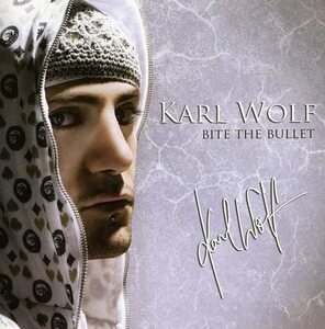 Bite the Bullet Karl Wolf 輸入盤CD