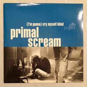 ■1994年 UK盤 新品 オリジナル Primal Scream - (I'm Gonna) Cry Myself Blind 7”EP are 183 Creation Records