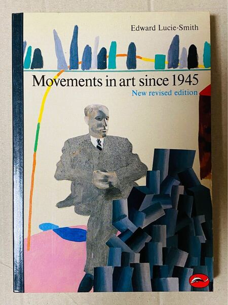 中古洋書　現代美術　＂Movements in art since 1945＂ Edward Lucie-Smith著
