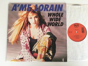 【USオリジナル】A'ME LORAIN / Whole Wide World 5トラック12inch BMG/RCA 9099-1-RD 90年リリース,映画True Love,Elliot Wolf,