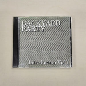 BACKYARD PARTY Introduction Vol.1 　ふらいぱん工房