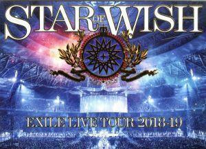 ＥＸＩＬＥ　ＬＩＶＥ　ＴＯＵＲ　２０１８－２０１９　“ＳＴＡＲ　ＯＦ　ＷＩＳＨ”（ＦＣ会員限定版）／ＥＸＩＬＥ