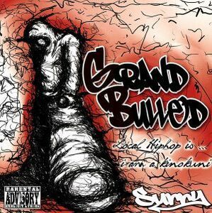 Ｇｒａｎｄ　Ｂｕｌｌｅｄ／ＳＵＲＲＹ