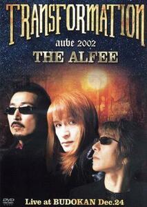 ＡＵＢＥ　２００２　ＴＲＡＮＳＦＯＲＭＡＴＩＯＮ　Ｌｉｖｅ　ａｔ　ＢＵＤＯＫＡＮ　Ｄｅｃ．２４／ＴＨＥ　ＡＬＦＥＥ