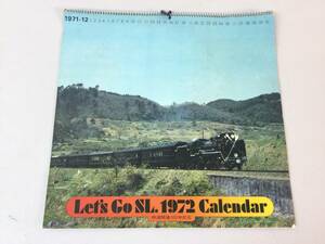 ★ 鉄道開通100年記念 カレンダー Let's Go SL. 1972 Calendar グッズ コレクション レトロ 希少 当時物 レア