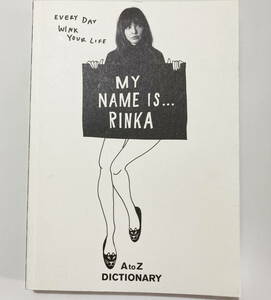 ◆本 MY NAME IS…RINKA Ａ to Ｚ ＤＩＣＴＩＯＮＡＲＹ◆梨花 美品