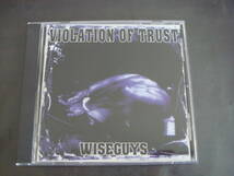 輸CD　VIOLATION　OF　TRUST/WISEGUYS_画像1