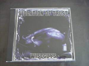 輸CD　VIOLATION　OF　TRUST/WISEGUYS