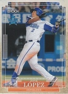 EPOCH 2018 ROOKIES & STARS 横浜DeNAベイスターズ J.ロペス 46 レギュラー