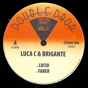 247900 Luca C & Brigante / Takes You Higher Vol. 1: Lucio / Faber(12)
