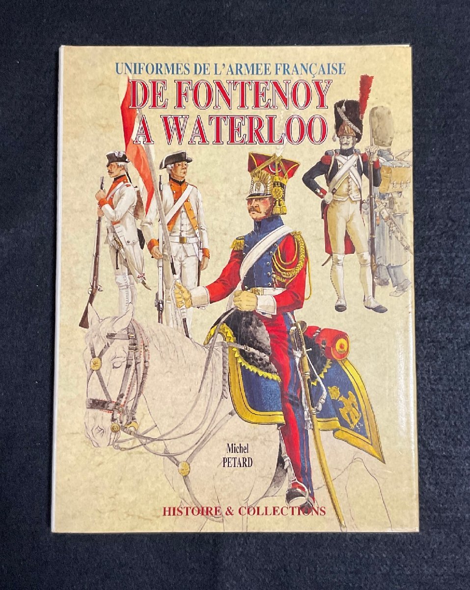 ΦΦ Livres étrangers Uniforme de l'armée française à Waterloo, peinture, Livre d'art, Collection d'œuvres, autres