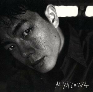 ＭＩＹＡＺＡＷＡ／宮沢和史