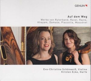 [CD/Genuin]ラヴェル[エッケ編]:ツィガーヌ&ライナ:ヴァイオリンとハープのための組曲他/E-C.シェーンヴァイス(vn)&K.エッケ(hp) 2020.12