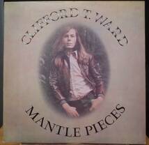 【SW459】CLIFFORD T. WARD 「Mantle Pieces」, ’73 UK Original　★SSW/フォーク・ロック/ポップ・ロック_画像1