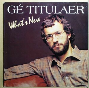 Soft Rock/Soul Jazz/World◆オランダオリジナル盤◆Ge Titulaer - What's New◆レアグルーヴ◆Polydor / 2925 090◆超音波洗浄