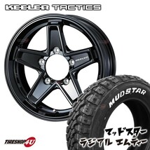 1本価格 KEELER キーラータクティクス 16x5.5J 5/139.7 +22 ブラック MUDSTAR radial M/T MT 205/80R16 ホワイトレター ジムニー JB23 JB64_画像1