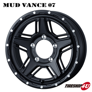 1本価格 MUD VANCE07 マッドヴァンス 16x5.5J 5/139.7 +22 ブラック MUDSTAR radial M/T マッドスター MT 205/80R16 ジムニー JB64 JB23