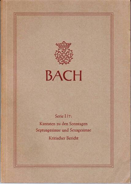 洋書/独文 新バッハ全集 批判校訂報告書I/7:七旬節、復活節前第8主日のカンタータBWV144,84,92,18,181,126 ベーレンライター