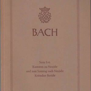 洋書★独文 新バッハ全集 批判校訂報告書I/4:新年と第1日曜日のためのカンタータ BWV190,41,16,171,143,153,58 ベーレンライター