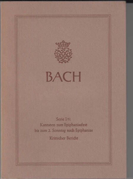 洋書★独文 新バッハ全集 批判校訂報告書 I/5:公現祭と第2日曜日のためのカンタータ BWV65,123-124,154-155,32,3,13 ベーレンライター