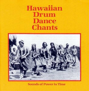 Hawaiian Drum Dance Chants