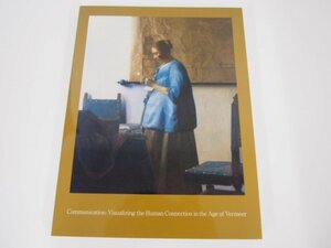 ★0.04　【図録 フェルメールからのラブレター展 京都市美術館 2011年】 02208