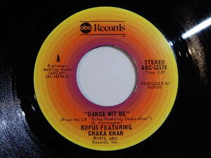 Rufus & Chaka Khan Dance Wit Me / Everybody's Got An Aura ABC US ABC-12179 200233 SOUL FUNK ソウル ファンク レコード 7インチ 45