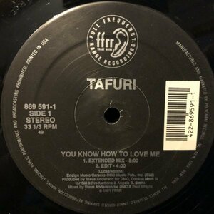 Tafuri / You Know How To Love Me , Start Up The Fire