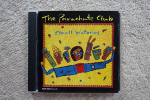 The Parachute Club / Small Victories 国内盤 帯無し パラシュート・クラブ 80's