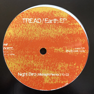 Tread / Earth EP [NORM noep-005] Hiroshi Watanabe・Takehiko Kitahara