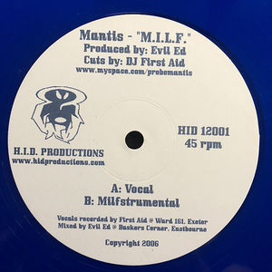 Mantis / M.I.L.F. [Hidden Identity Productions HID 12001] ブルーカラーレコード